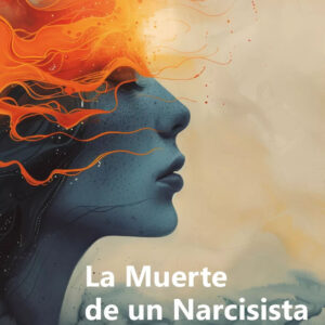 Libro “La Muerte de un Narcisista”